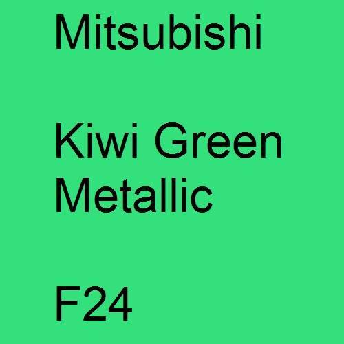 Mitsubishi, Kiwi Green Metallic, F24.